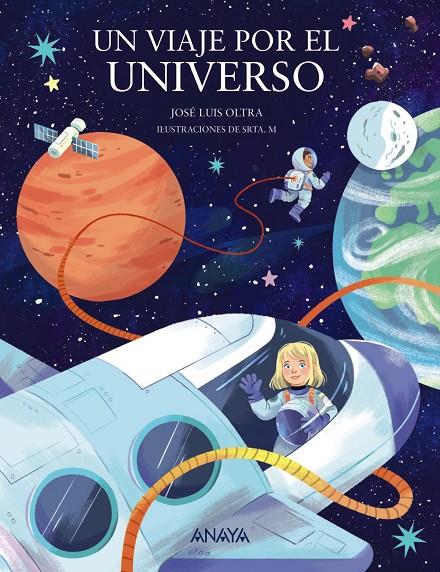 UN VIAJE POR EL UNIVERSO | 9788414336922 | OLTRA, JOSÉ LUIS | Galatea Llibres | Llibreria online de Reus, Tarragona | Comprar llibres en català i castellà online