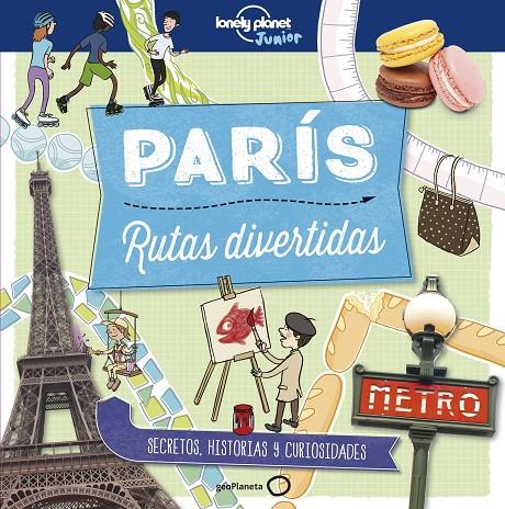 PARíS. RUTAS DIVERTIDAS | 9788408179016 | GREATHEAD, HELEN | Galatea Llibres | Librería online de Reus, Tarragona | Comprar libros en catalán y castellano online