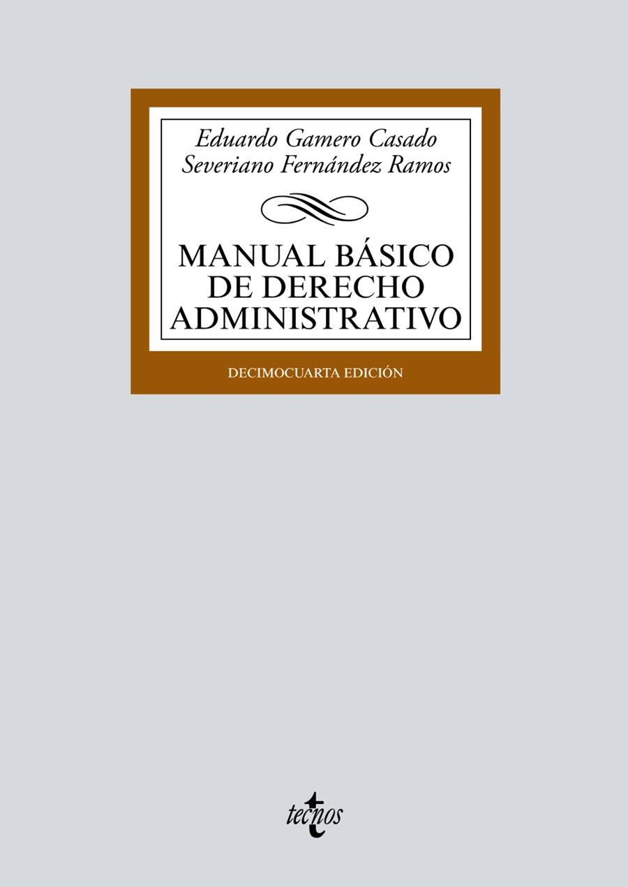 MANUAL BÁSICO DE DERECHO ADMINISTRATIVO | 9788430972432 | GAMERO CASADO, EDUARDO/FERNÁNDEZ RAMOS, SEVERIANO | Galatea Llibres | Llibreria online de Reus, Tarragona | Comprar llibres en català i castellà online