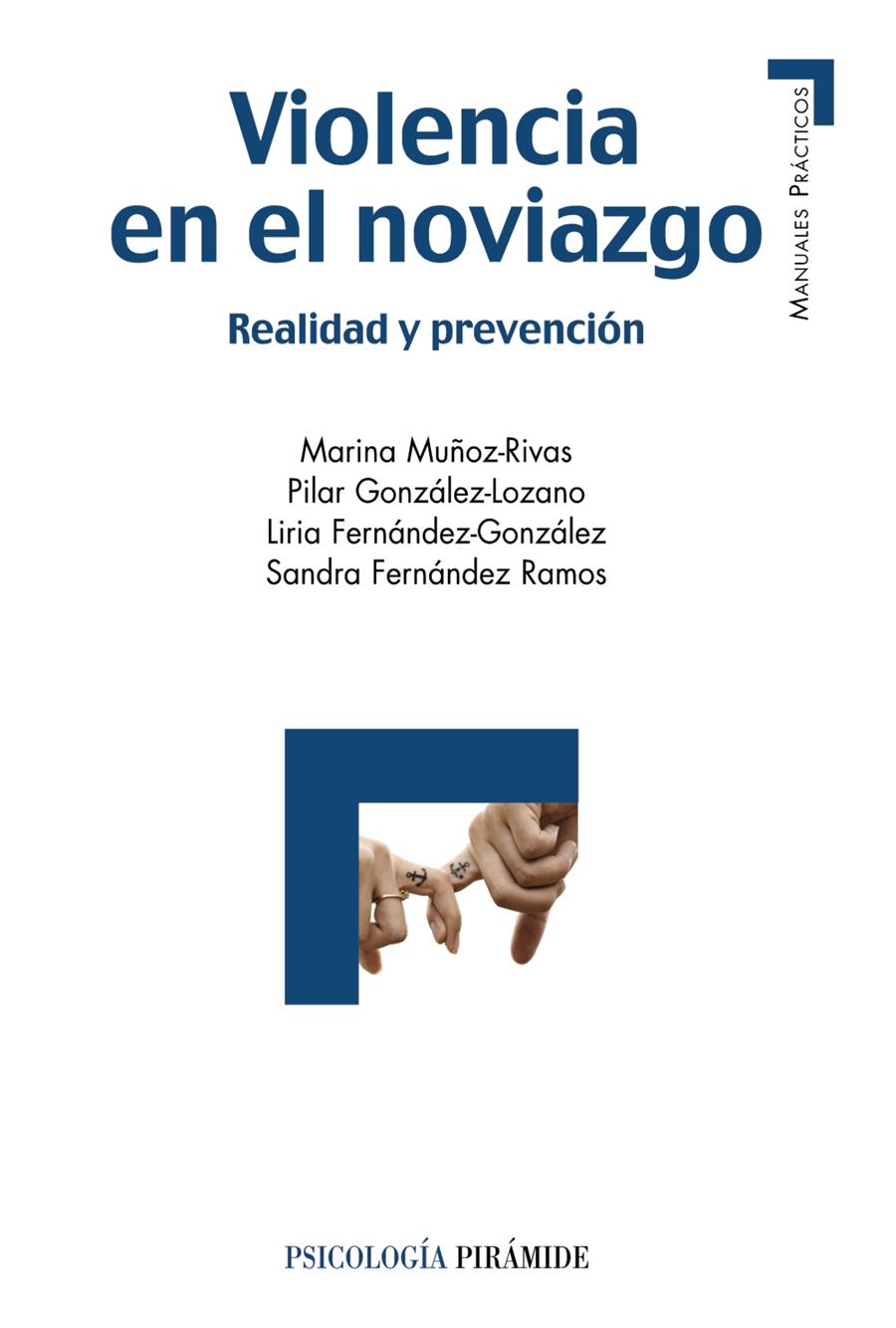 VIOLENCIA EN EL NOVIAZGO | 9788436833300 | MUÑOZ- RIVAS, MARINA/GONZÁLEZ- LOZANO, PILAR/FERNÁNDEZ- GONZÁLEZ, LIRIA/FERNÁNDEZ- RAMOS, SANDRA | Galatea Llibres | Llibreria online de Reus, Tarragona | Comprar llibres en català i castellà online