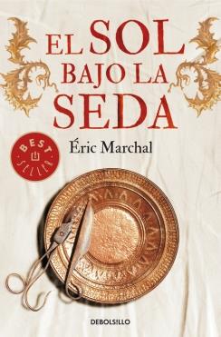 EL SOL BAJO LA SEDA | 9788490624050 | MARCHAL, ERIC | Galatea Llibres | Llibreria online de Reus, Tarragona | Comprar llibres en català i castellà online