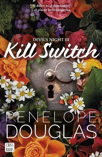 KILL SWITCH. DEVIL'S NIGHT 3 | 9788408293583 | DOUGLAS, PENELOPE | Galatea Llibres | Llibreria online de Reus, Tarragona | Comprar llibres en català i castellà online