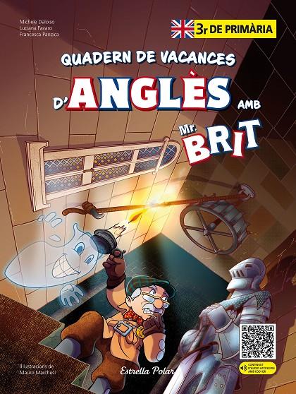 MR. BRIT. QUADERN DE VACANCES D'ANGLES 3R DE PRIMARIA | 9788413898278 | Galatea Llibres | Llibreria online de Reus, Tarragona | Comprar llibres en català i castellà online