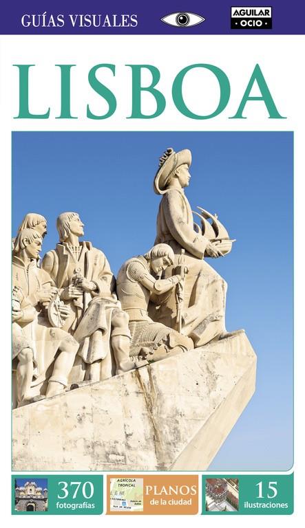 LISBOA GUIAS VISUALES 2015 | 9788403514553 | Galatea Llibres | Llibreria online de Reus, Tarragona | Comprar llibres en català i castellà online