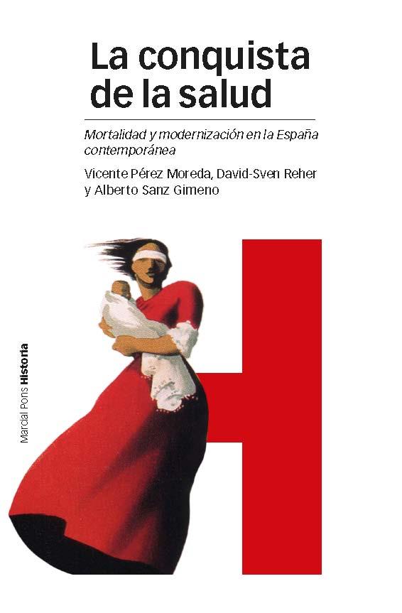 LA CONQUISTA DE LA SALUD | 9788415963578 | PÉREZ MOREDA, VICENTE/REHER, DAVID-SVEN/SANZ GIMENO, ALBERTO | Galatea Llibres | Llibreria online de Reus, Tarragona | Comprar llibres en català i castellà online