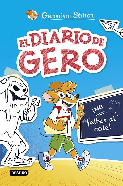 EL DIARIO DE GERO 1. ¡NO FALTES AL COLE! | 9788408290209 | Galatea Llibres | Llibreria online de Reus, Tarragona | Comprar llibres en català i castellà online