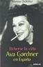 BEBERSE LA VIDA AVA GARDNER EN ESPAÑA | 9788403095359 | ORDOÑEZ, MARCOS | Galatea Llibres | Librería online de Reus, Tarragona | Comprar libros en catalán y castellano online