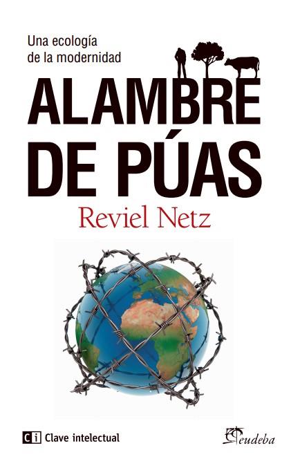 ALAMBRE DE PÚAS | 9788494207389 | NETZ, REVIEL | Galatea Llibres | Llibreria online de Reus, Tarragona | Comprar llibres en català i castellà online