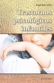 TRASTORNOS PSICOLOGICOS INFANTILES | 9788480638791 | AMAR-TUILLIER, AVIGAL | Galatea Llibres | Llibreria online de Reus, Tarragona | Comprar llibres en català i castellà online