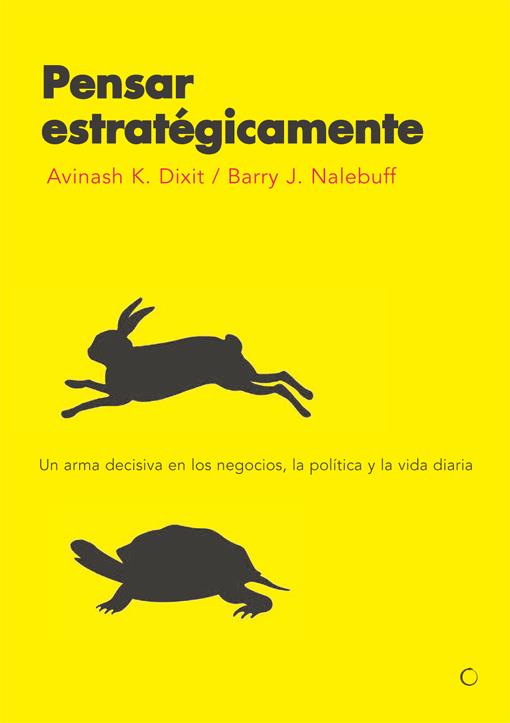 PENSAR ESTRATÉGICAMENTE | 9788485855605 | DIXIT, BARRY | Galatea Llibres | Llibreria online de Reus, Tarragona | Comprar llibres en català i castellà online