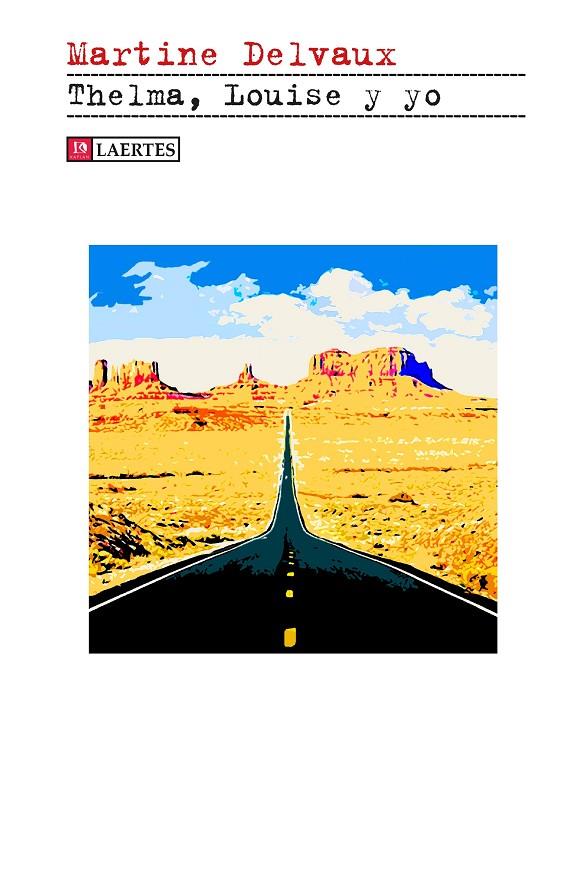 THELMA, LOUISE Y YO | 9788418292552 | DELVAUX, MARTINE | Galatea Llibres | Librería online de Reus, Tarragona | Comprar libros en catalán y castellano online