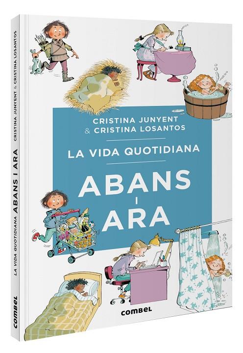 LA VIDA QUOTIDIANA ABANS I ARA | 9788411581370 | JUNYENT RODRÍGUEZ, MARIA CRISTINA | Galatea Llibres | Llibreria online de Reus, Tarragona | Comprar llibres en català i castellà online