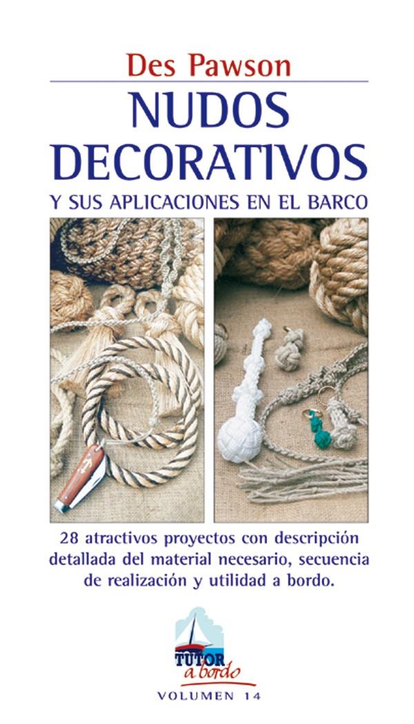 NUDOS DECORATIVOS | 9788479026011 | PAWSON, DES | Galatea Llibres | Llibreria online de Reus, Tarragona | Comprar llibres en català i castellà online