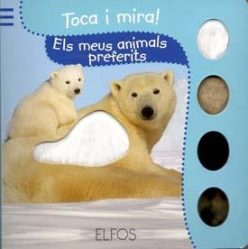 TOCA I MIRA. ELS MEUS ANIMALS PREFERITS | 9788484233824 | Galatea Llibres | Llibreria online de Reus, Tarragona | Comprar llibres en català i castellà online