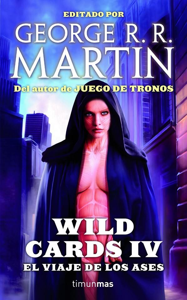 WILD CARDS IV. EL VIAJE DE LOS ASES | 9788448016593 | MARTIN, GEORGE R.R. (ED.) | Galatea Llibres | Llibreria online de Reus, Tarragona | Comprar llibres en català i castellà online