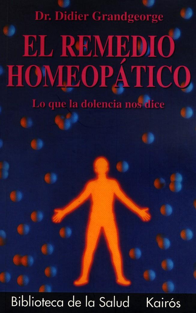 REMEDIO HOMEOPATICO,EL | 9788472452923 | GRANDGEORGE,DIDIER | Galatea Llibres | Llibreria online de Reus, Tarragona | Comprar llibres en català i castellà online