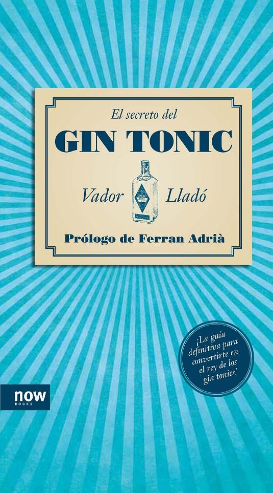 EL SECRETO DEL GIN TONIC | 9788494008962 | LLADÓ, VADOR | Galatea Llibres | Librería online de Reus, Tarragona | Comprar libros en catalán y castellano online