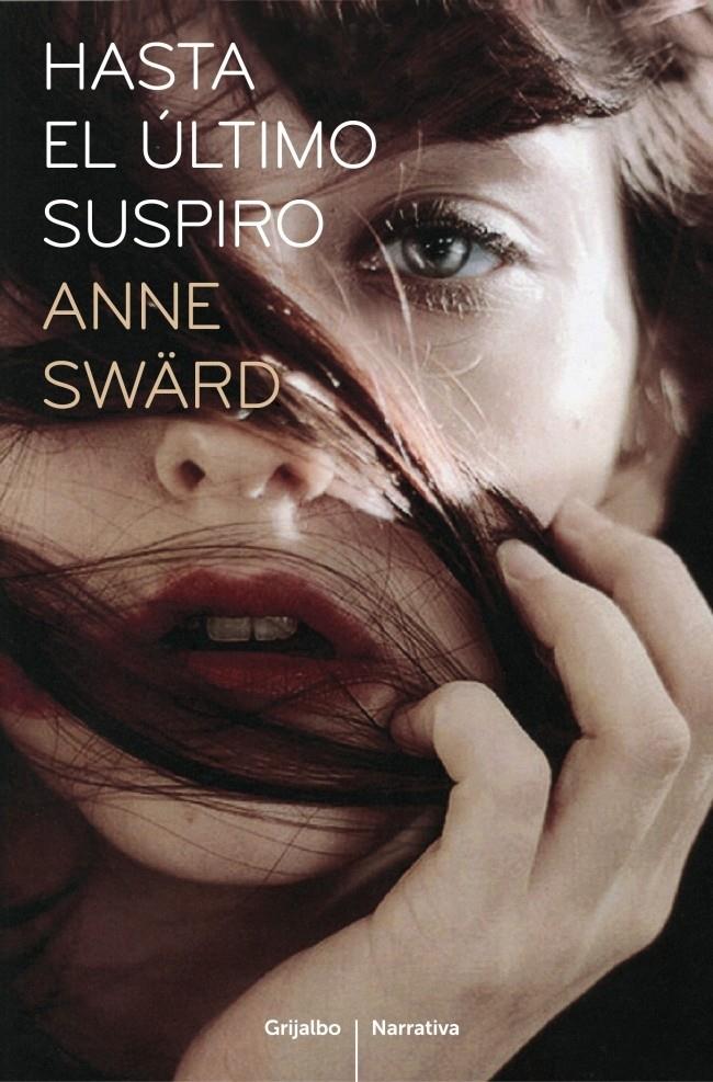 HASTA EL ULTIMO SUSPIRO | 9788425345715 | SWARD, ANNE | Galatea Llibres | Llibreria online de Reus, Tarragona | Comprar llibres en català i castellà online