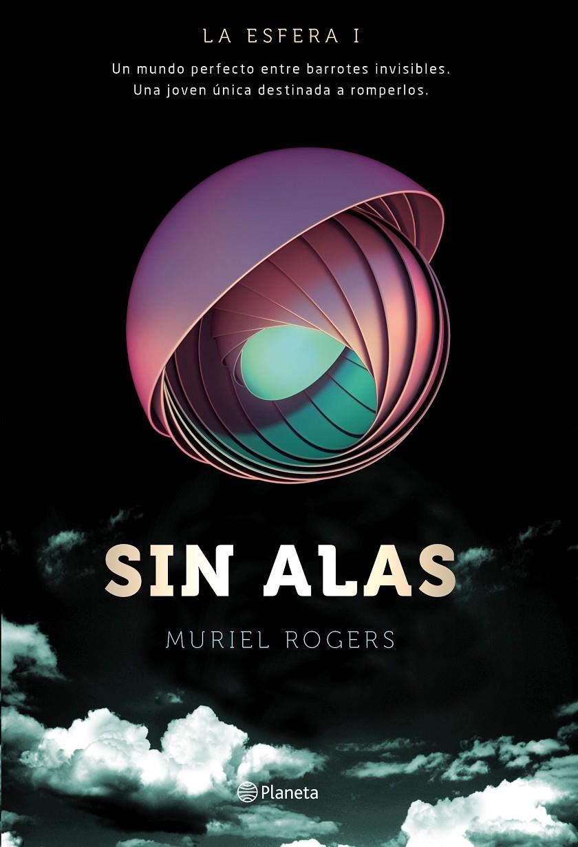 SIN ALAS (TRILOGÍA LA ESFERA 1) | 9788408149576 | ROGERS, MURIEL | Galatea Llibres | Llibreria online de Reus, Tarragona | Comprar llibres en català i castellà online