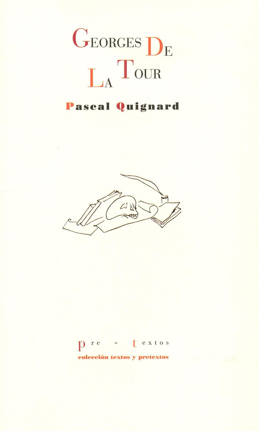 GEORGES DE LA TOUR | 9788492913688 | QUIGNARD, PASCAL | Galatea Llibres | Llibreria online de Reus, Tarragona | Comprar llibres en català i castellà online