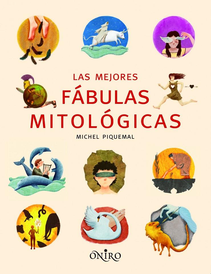 MEJORES FÁBULAS MITOLÓGICAS | 9788497545068 | PIQUEMAL, MICHEL | Galatea Llibres | Llibreria online de Reus, Tarragona | Comprar llibres en català i castellà online