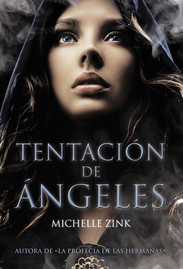 TENTACIÓN DE ÁNGELES | 9788467829280 | ZINK, MICHELLE | Galatea Llibres | Llibreria online de Reus, Tarragona | Comprar llibres en català i castellà online