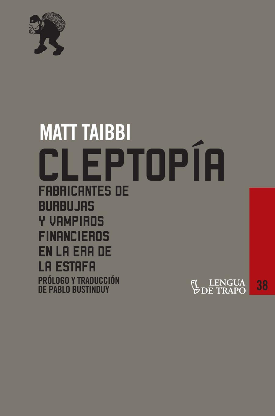 CLEPTOPÍA | 9788483811146 | TAIBBI, MATT | Galatea Llibres | Llibreria online de Reus, Tarragona | Comprar llibres en català i castellà online