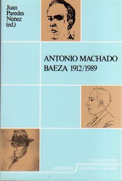 ANTONIO MACHADO : BAEZA : 1912-1989 | 9788433815484 | Anónimas y colectivas | Galatea Llibres | Librería online de Reus, Tarragona | Comprar libros en catalán y castellano online