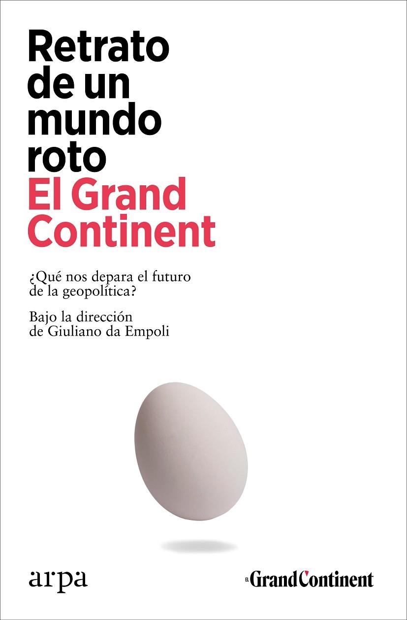 RETRATO DE UN MUNDO ROTO | 9788410313101 | EL GRAND CONTINENT | Galatea Llibres | Llibreria online de Reus, Tarragona | Comprar llibres en català i castellà online