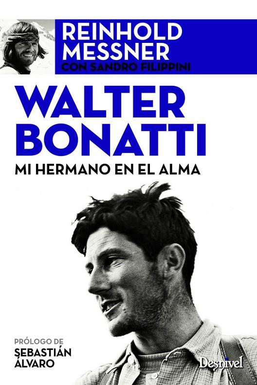 MI HERMANO EN EL ALMA | 9788498293234 | WALTER BONATTI | Galatea Llibres | Llibreria online de Reus, Tarragona | Comprar llibres en català i castellà online