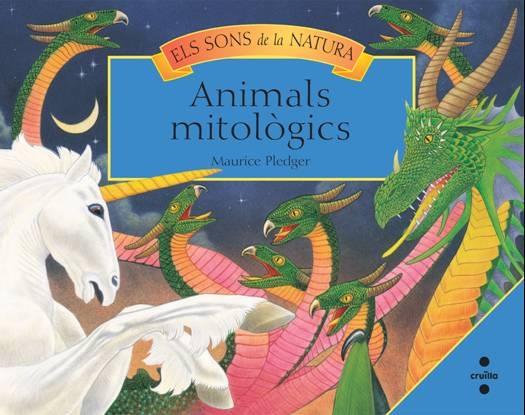 ANIMALS MITOLOGICS | 9788466125086 | PLEDGER, MAURICE | Galatea Llibres | Librería online de Reus, Tarragona | Comprar libros en catalán y castellano online