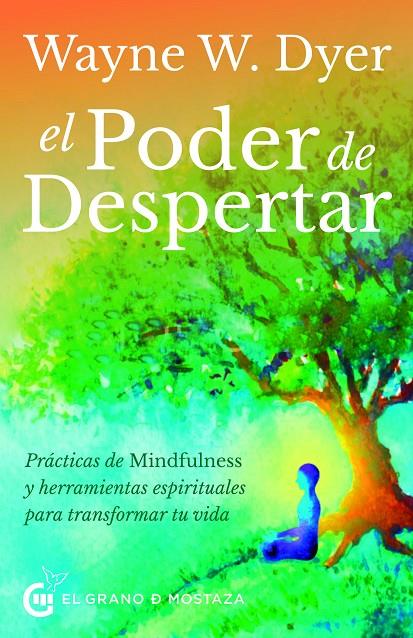 EL PODER DE DESPERTAR | 9788412312409 | DYER, WAYNE WALTER | Galatea Llibres | Llibreria online de Reus, Tarragona | Comprar llibres en català i castellà online