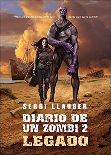 DIARIO DE UN ZOMBI 2. LEGADO | 9788417956783 | LLAUGER, SERGI | Galatea Llibres | Llibreria online de Reus, Tarragona | Comprar llibres en català i castellà online