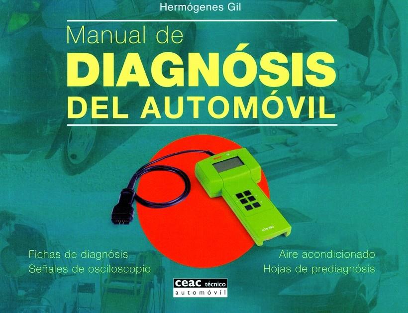 MANUAL DE DIAGNOSIS DEL AUTOMOVIL | 9788432915284 | GIL, HERMOJENES | Galatea Llibres | Llibreria online de Reus, Tarragona | Comprar llibres en català i castellà online