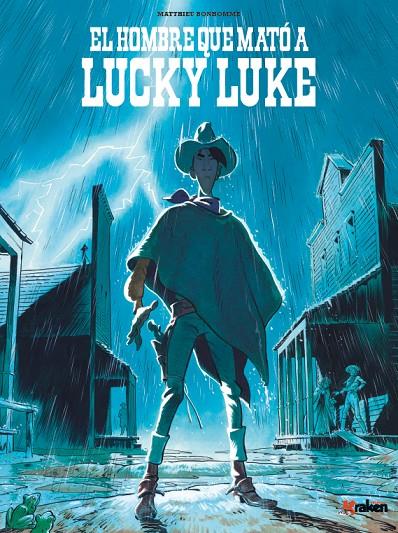 EL HOMBRE QUE MATÓ A LUCKY LUKE | 9788416435135 | BONHOMME, MATTHIEU | Galatea Llibres | Llibreria online de Reus, Tarragona | Comprar llibres en català i castellà online