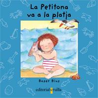 PETITONA VA A LA PLATJA, LA | 9788466102001 | RIUS, ROSER | Galatea Llibres | Librería online de Reus, Tarragona | Comprar libros en catalán y castellano online