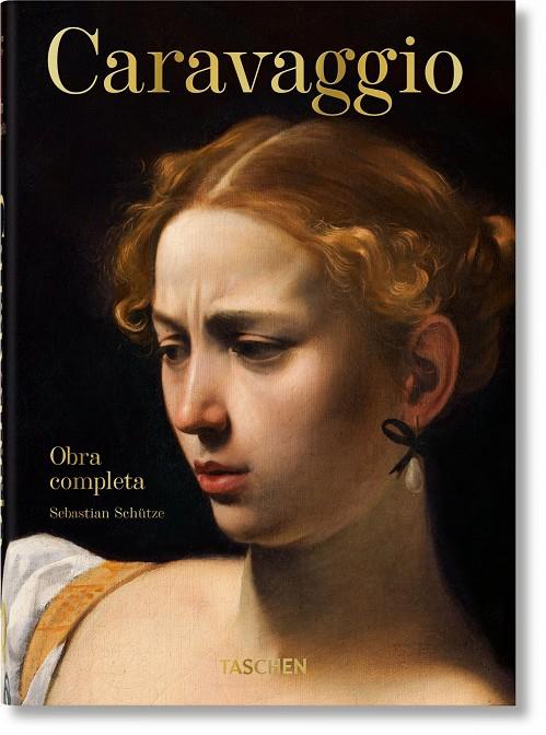 CARAVAGGIO. OBRA COMPLETA. 40TH ED. | 9783836587945 | SCHÜTZE, SEBASTIAN | Galatea Llibres | Llibreria online de Reus, Tarragona | Comprar llibres en català i castellà online