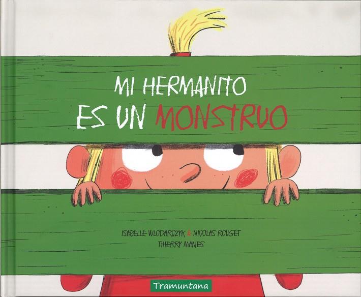 MI HERMANITO ES UN MONSTRUO | 9788417303006 | WLODARCZYK, ISABELLE | Galatea Llibres | Llibreria online de Reus, Tarragona | Comprar llibres en català i castellà online