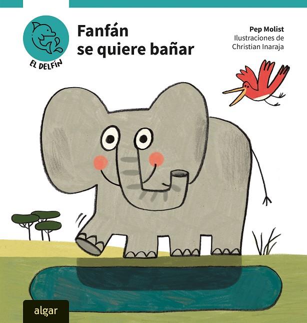 FANFAN SE QUIERE BAÑAR | 9788491427445 | MOLIST, PEP | Galatea Llibres | Llibreria online de Reus, Tarragona | Comprar llibres en català i castellà online