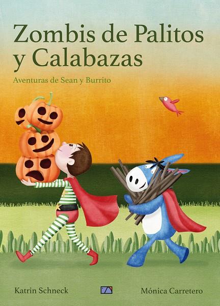 ZOMBIS DE PALITOS Y CALABAZAS | 9788494844416 | SCHNECK, KATRIN | Galatea Llibres | Llibreria online de Reus, Tarragona | Comprar llibres en català i castellà online