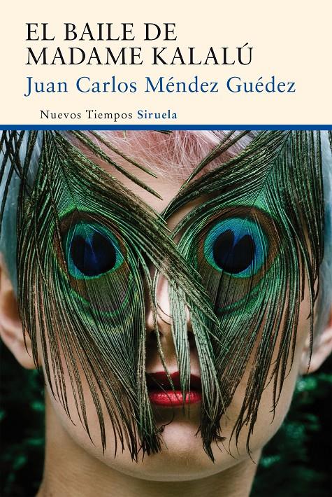 EL BAILE DE MADAME KALALÚ | 9788416465897 | MÉNDEZ GUÉDEZ, JUAN CARLOS | Galatea Llibres | Llibreria online de Reus, Tarragona | Comprar llibres en català i castellà online