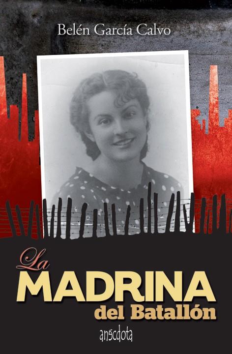 LA MADRINA DEL BATALLÓN | 9788415819271 | GARCÍA CALVO, BELÉN | Galatea Llibres | Llibreria online de Reus, Tarragona | Comprar llibres en català i castellà online