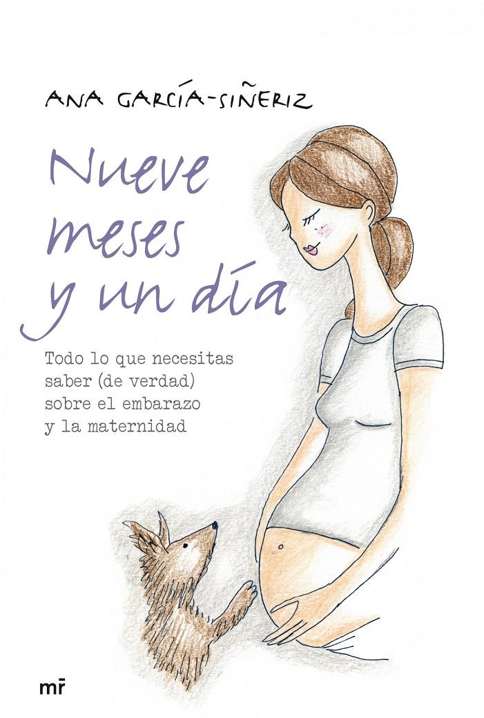 NUEVE MESES Y UN DÍA | 9788427039131 | GARCÍA-SIÑERIZ, ANA | Galatea Llibres | Llibreria online de Reus, Tarragona | Comprar llibres en català i castellà online