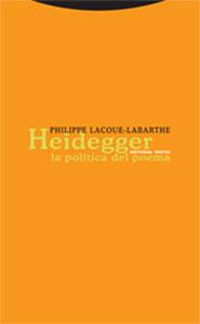 HEIDEGGER, LA POLITICA DEL POEMA | 9788481648928 | LACOUE-LABARTHE, PHILIPPE | Galatea Llibres | Librería online de Reus, Tarragona | Comprar libros en catalán y castellano online