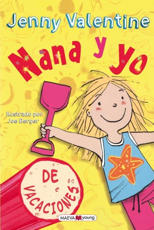 NANA Y YO DE VACACIONES | 9788415893264 | VALENTINE, JENNY | Galatea Llibres | Librería online de Reus, Tarragona | Comprar libros en catalán y castellano online