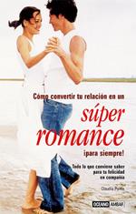 SUPER ROMANCE | 9788475563749 | PONTE, CLAUDIA | Galatea Llibres | Llibreria online de Reus, Tarragona | Comprar llibres en català i castellà online