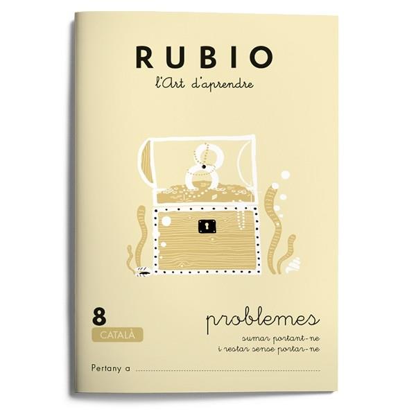 RUBIO L'ART D'APRENDRE. PROBLEMES 8 | 9788489773134 | RUBIO POLO, ENRIQUE | Galatea Llibres | Librería online de Reus, Tarragona | Comprar libros en catalán y castellano online