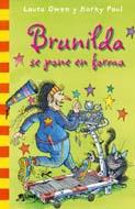 BRUNILDA SE PONE EN FORMA | 9788498016161 | OWEN, LAURA/PAUL, KORKY | Galatea Llibres | Librería online de Reus, Tarragona | Comprar libros en catalán y castellano online