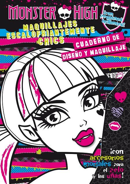 MONSTER HIGH CUADERNO DE DISEÑO Y MAQUILLAJE | 9788420412887 | MATTEL EUROPA, B.V. | Galatea Llibres | Llibreria online de Reus, Tarragona | Comprar llibres en català i castellà online