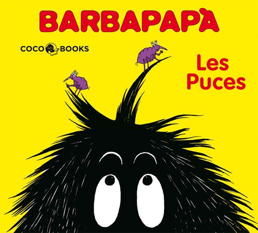 BARBAPAPA. LES PUCES | 9788493534370 | TISON, ANNETTE (1942- ) | Galatea Llibres | Llibreria online de Reus, Tarragona | Comprar llibres en català i castellà online